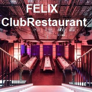 FELIX ClubRestaurant - ультрамодный клуб-ресторан в Берлине