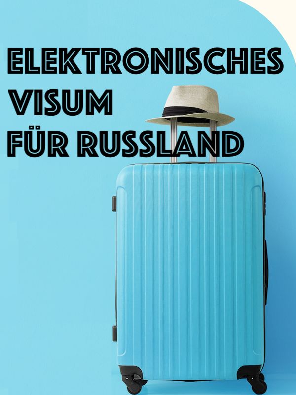 Elektronische Visa für Russland 2026