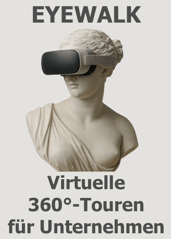 EYEWALK – Virtuelle 360°-Touren für Unternehmen und Organisationen in Bayern