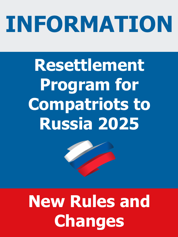 Resettlement Program for Compatriots to Russia 2025 – Key Rules and Updates