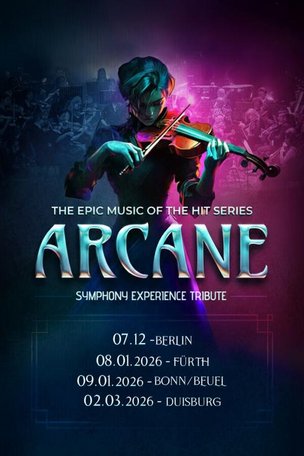 The Epic Music of The Hit Series ARCANE - Symphony Experience Tribute