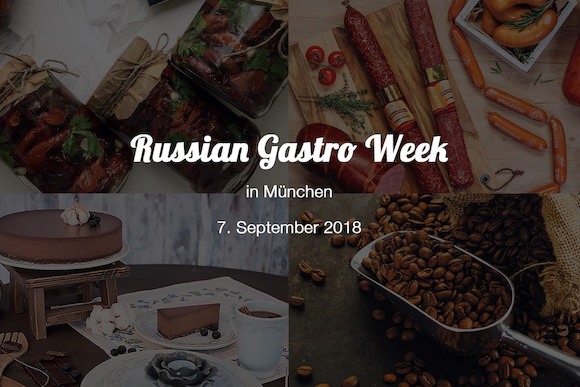 Russian Gastro Week в Мюнхене